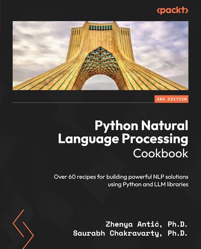 خرید و دانلود نسخه کامل کتاب Python Natural Language Processing Cookbook: Over 60 recipes for building powerful NLP solu