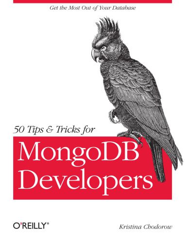 خرید و دانلود نسخه کامل کتاب 50 Tips and Tricks for MongoDB Developers فایل مجازی و دانلودی