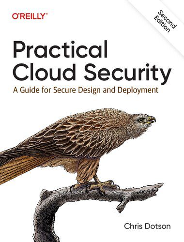 خرید و دانلود نسخه کامل کتاب Practical Cloud Security: A Guide for Secure Design and Deployment فایل مجازی و دانلودی