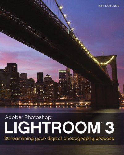 خرید و دانلود نسخه کامل کتاب Adobe Photoshop Lightroom 3: Streamlining Your Digital Photography Process فایل مجازی و دان