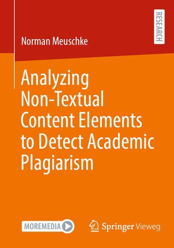خرید و دانلود نسخه کامل کتاب Analyzing Non-Textual Content Elements to Detect Academic Plagiarism فایل مجازی و دانلودی