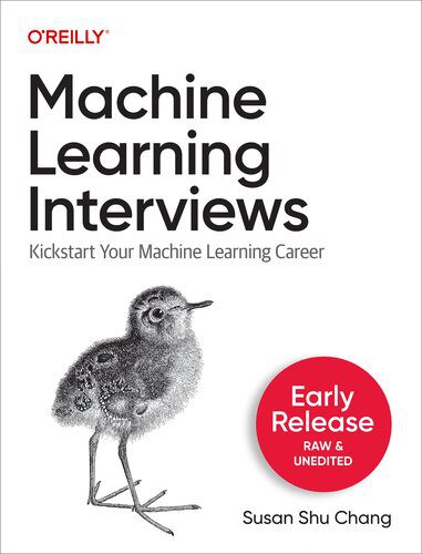خرید و دانلود نسخه کامل کتاب Machine Learning Interviews (Second Early Release) فایل مجازی و دانلودی