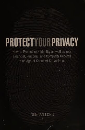 خرید و دانلود نسخه کامل کتاب Protect Your Privacy – How to Protect Your Identity As Well As Your Financial  Personal and