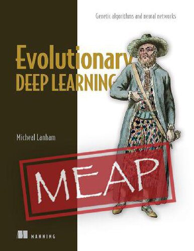 خرید و دانلود نسخه کامل کتاب Evolutionary Deep Learning (MEAP V12) فایل مجازی و دانلودی