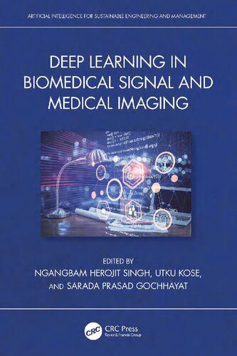 خرید و دانلود نسخه کامل کتاب Deep Learning in Biomedical Signal and Medical Imaging فایل مجازی و دانلودی