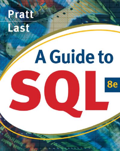 خرید و دانلود نسخه کامل کتاب A Guide to SQL  Eighth Edition فایل مجازی و دانلودی