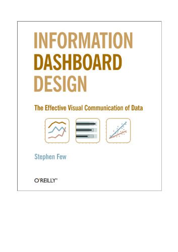 خرید و دانلود نسخه کامل کتاب Information Dashboard Design: The Effective Visual Communication of Data
