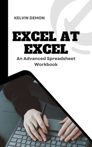 خرید و دانلود نسخه کامل کتاب Excel at Excel: An Advanced Spreadsheet Workbook