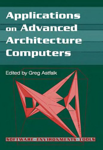 خرید و دانلود نسخه کامل کتاب Applications on advanced architecture computers فایل مجازی و دانلودی