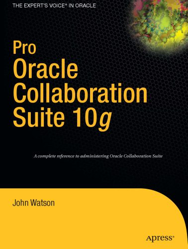 خرید و دانلود نسخه کامل کتاب Pro Oracle Collaboration Suite 10g فایل مجازی و دانلودی