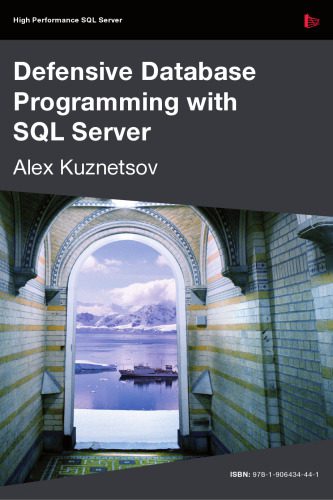 خرید و دانلود نسخه کامل کتاب Defensive Database Programming with SQL Server فایل مجازی و دانلودی