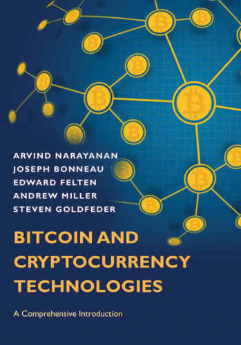 خرید و دانلود نسخه کامل کتاب Bitcoin and Cryptocurrency Technologies: A Comprehensive Introduction فایل مجازی و دانلودی