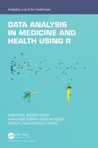 خرید و دانلود نسخه کامل کتاب Data Analysis in Medicine and Health using R فایل مجازی و دانلودی