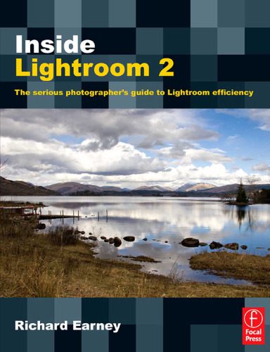 خرید و دانلود نسخه کامل کتاب Inside Lightroom 2: The serious photographer s guide to Lightroom efficiency فایل مجازی و د