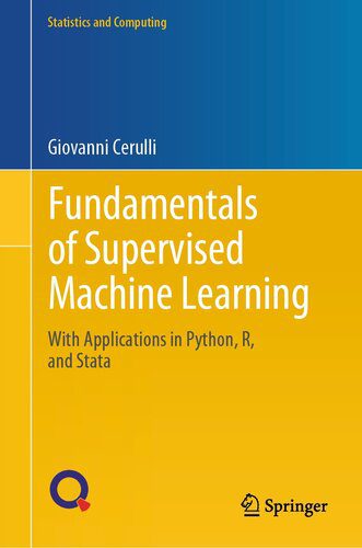 خرید و دانلود نسخه کامل کتاب Fundamentals of Supervised Machine Learning : With Applications in Python  R  and Stata فای