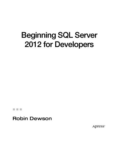 خرید و دانلود نسخه کامل کتاب Beginning SQL Server 2012 for Developers فایل مجازی و دانلودی