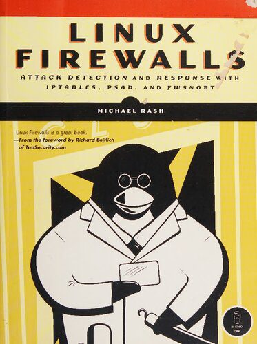 خرید و دانلود نسخه کامل کتاب Linux Firewalls: Attack Detection and Response with iptables  psad  and fwsnort فایل مجازی