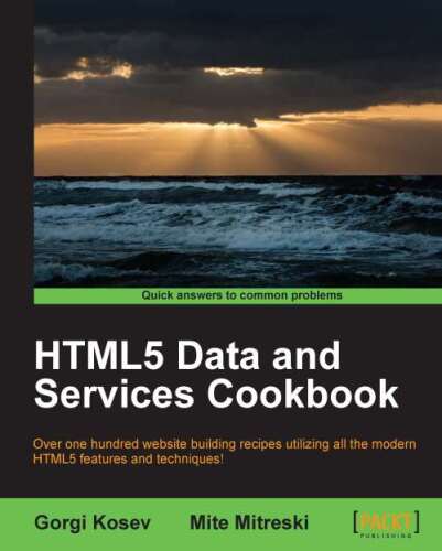 خرید و دانلود نسخه کامل کتاب HTML5 Data and Services Cookbook
