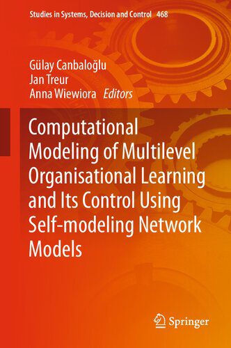 خرید و دانلود نسخه کامل کتاب Computational Modeling of Multilevel Organisational Learning and Its Control Using Self-mod
