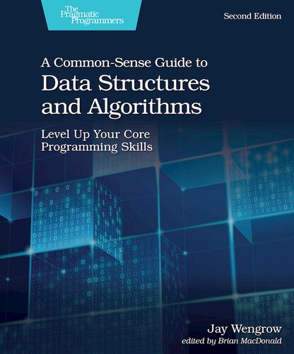 خرید و دانلود نسخه کامل کتاب A Common-Sense Guide to Data Structures and Algorithms