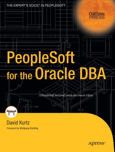 خرید و دانلود نسخه کامل کتاب PeopleSoft for the Oracle DBA (Oaktable Press) فایل مجازی و دانلودی