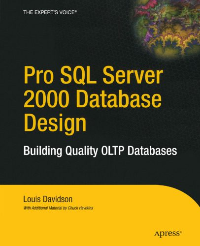 خرید و دانلود نسخه کامل کتاب Pro SQL Server 2000 Database Design: Building Quality OLTP Databases فایل مجازی و دانلودی