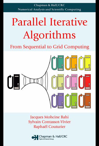 خرید و دانلود نسخه کامل کتاب Parallel Iterative Algorithms: From Sequential to Grid Computing (Chapman & Hall Crc Numeri