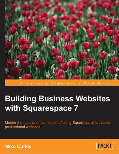 خرید و دانلود نسخه کامل کتاب Building Business Websites for Squarespace 7