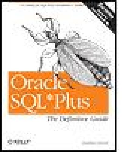 خرید و دانلود نسخه کامل کتاب Oracle SQL*Plus: The Definitive Guide فایل مجازی و دانلودی