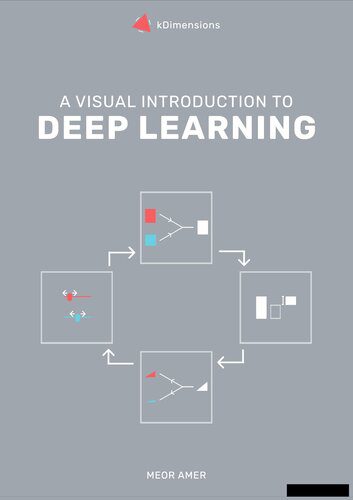 خرید و دانلود نسخه کامل کتاب A Visual Introduction to Deep Learning فایل مجازی و دانلودی