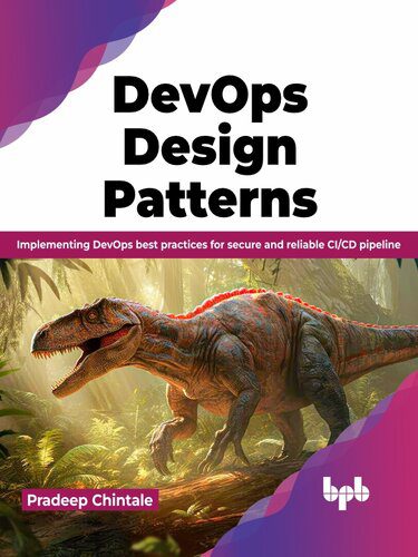 خرید و دانلود نسخه کامل کتاب DevOps Design Pattern: Implementing DevOps best practices for secure and reliable CI/CD pip