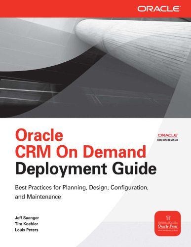 خرید و دانلود نسخه کامل کتاب Oracle CRM On Demand Deployment Guide (Osborne ORACLE Press Series) فایل مجازی و دانلودی