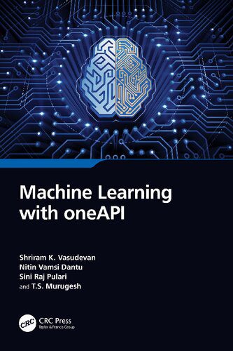 خرید و دانلود نسخه کامل کتاب Machine Learning with oneAPI فایل مجازی و دانلودی