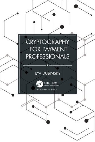 خرید و دانلود نسخه کامل کتاب Cryptography for Payment Professionals فایل مجازی و دانلودی