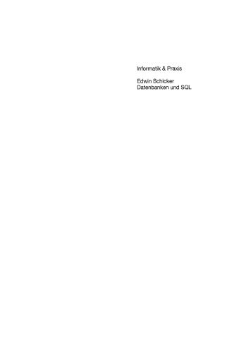 خرید و دانلود نسخه کامل کتاب Datenbanken und SQL: Eine praxisorientierte Einführung mit Hinweisen zu Oracle und MS-Acces