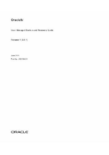 خرید و دانلود نسخه کامل کتاب Oracle 9i User-Managed Backup and Recovery Guide (Part No A90134-01) (Release 9 0 1) (2001)