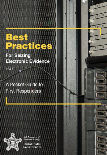 خرید و دانلود نسخه کامل کتاب Best Practices for Seizing Electronic Evidence: A Pocket Guide for First Responders v4.2 فا