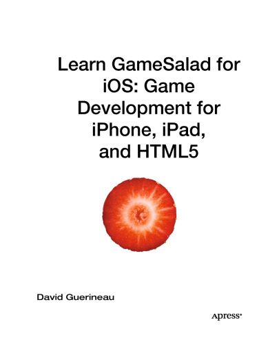 خرید و دانلود نسخه کامل کتاب Learn GameSalad for iOS: Game Development for iPhone  iPad  and HTML5