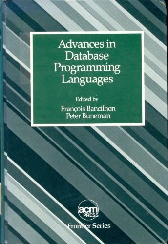 خرید و دانلود نسخه کامل کتاب Advances in Database Programming Languages فایل مجازی و دانلودی