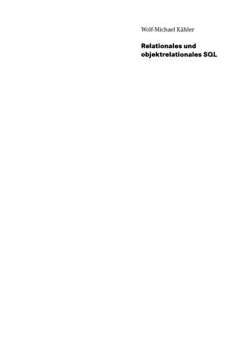 خرید و دانلود نسخه کامل کتاب Relationales und objektrelationales SQL: Eine Einführung in die Arbeit mit aktuellen ORACLE