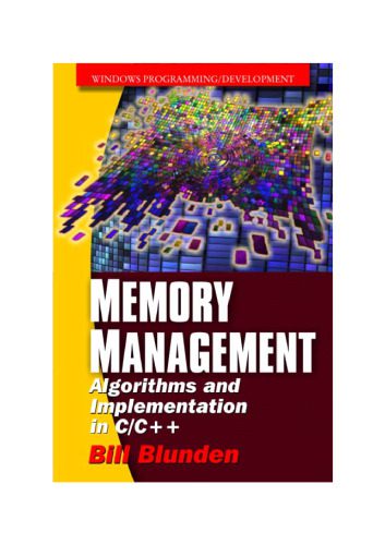خرید و دانلود نسخه کامل کتاب Memory management: Algorithms and implementation in C/C++ فایل مجازی و دانلودی