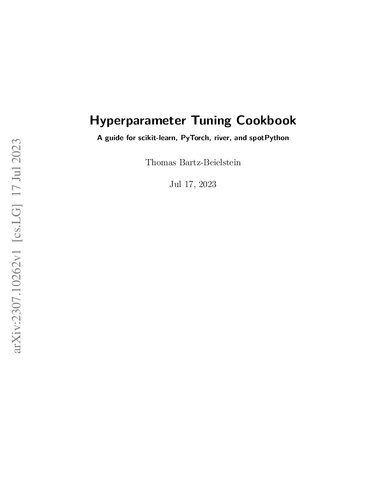 خرید و دانلود نسخه کامل کتاب Hyperparameter Tuning Cookbook: A guide for scikit-learn  PyTorch  river  and spotPython فا