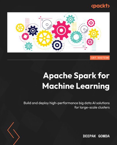 خرید و دانلود نسخه کامل کتاب Apache Spark for Machine Learning فایل مجازی و دانلودی