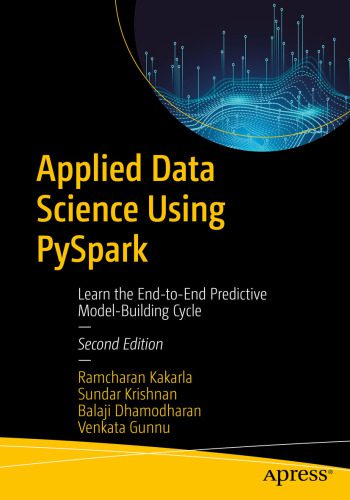 خرید و دانلود نسخه کامل کتاب Applied Data Science Using Pyspark: Learn the End-to-end Predictive Model-building Cycle  2