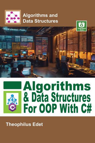 خرید و دانلود نسخه کامل کتاب Algorithms and Data Structures for OOP With C#