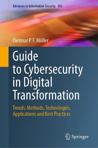 خرید و دانلود نسخه کامل کتاب Guide to Cybersecurity in Digital Transformation: Trends  Methods  Technologies  Applicatio