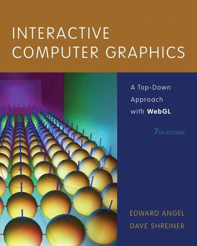 خرید و دانلود نسخه کامل کتاب Interactive Computer Graphics. A Top-Down Approach with WebGL فایل مجازی و دانلودی