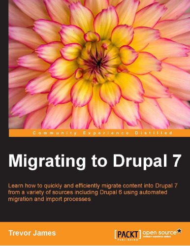 خرید و دانلود نسخه کامل کتاب Migrating to Drupal 7