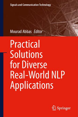 خرید و دانلود نسخه کامل کتاب Practical Solutions for Diverse Real-World NLP Applications فایل مجازی و دانلودی