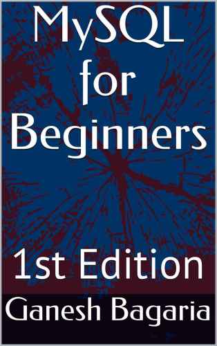 خرید و دانلود نسخه کامل کتاب MySQL for Beginners فایل مجازی و دانلودی